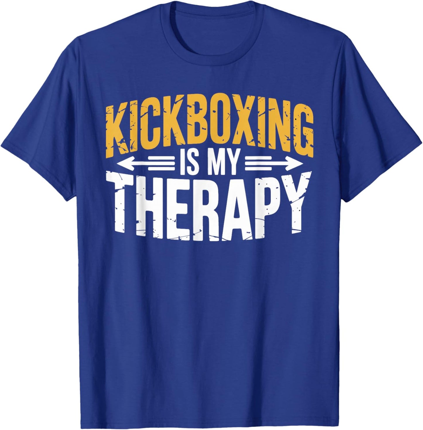 Kickboxing is My Therapy Funny Martial Arts Gifts Men Women T-Shirt - T-Shirt | Royal