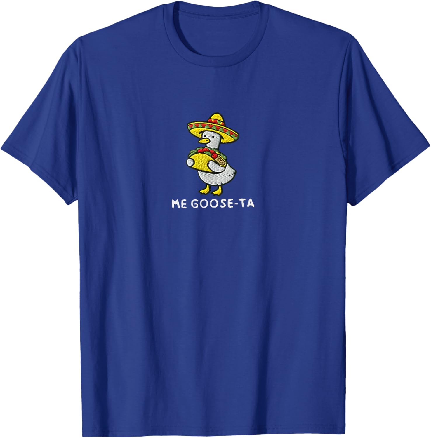 me Goose ta Mexican Goose T-Shirt - T-Shirt | Royal