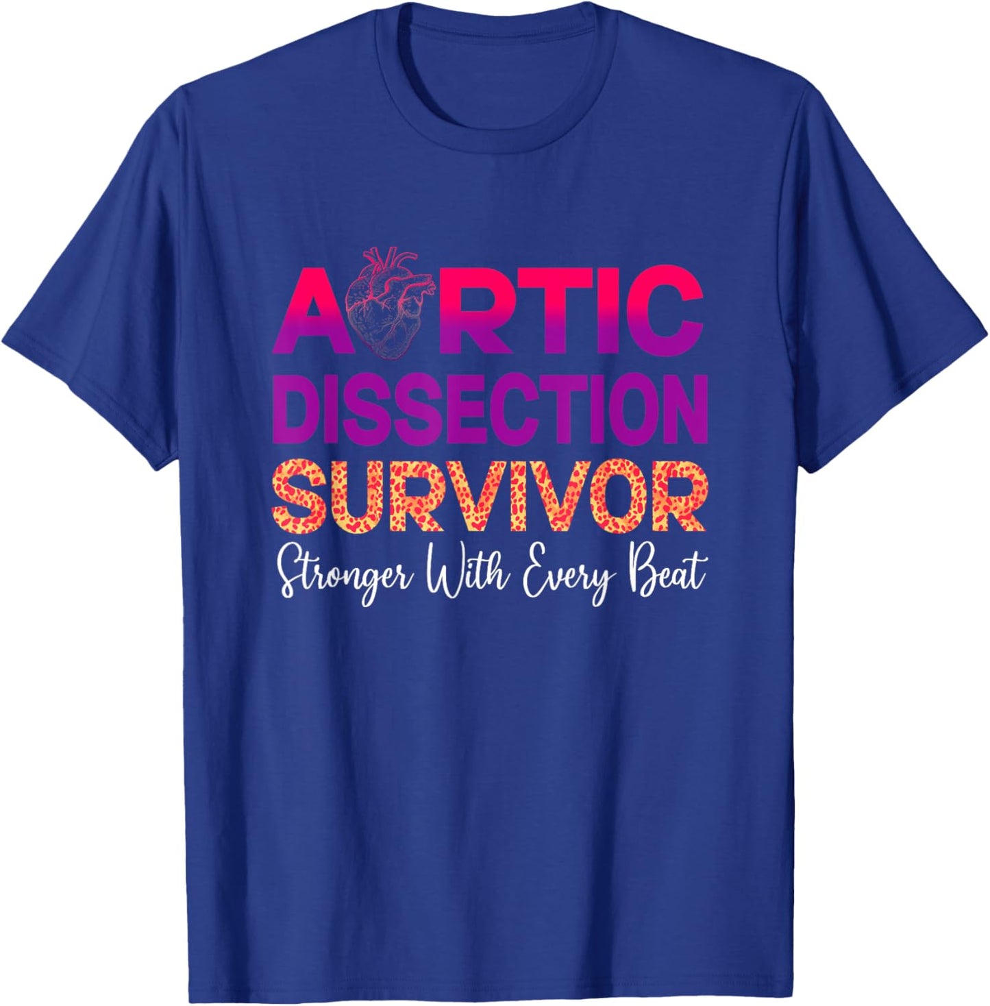 Aortic Dissection Survivor T-Shirt - T-Shirt | Royal