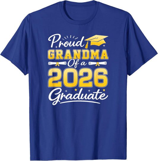 Proud Grandma of A Class of 2026 Graduate Senior Grad Party T-Shirt - T-Shirt | Royal