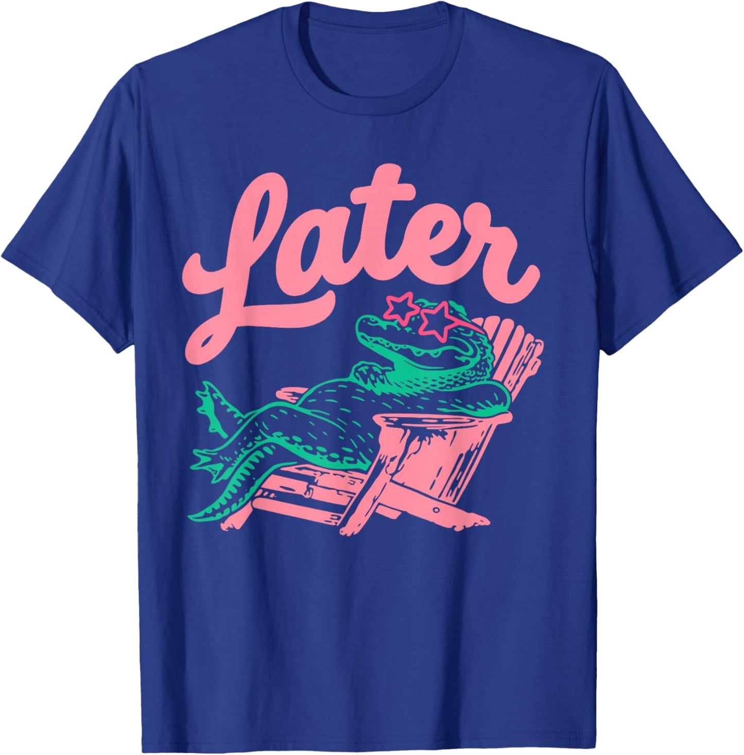 Later Gator Funny Alligator Meme Teacher Kids Last Day T-Shirt - T-Shirt | Royal