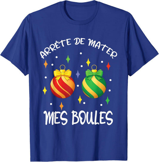 Christmas Funny Stop Watching My Balls T-Shirt - T-Shirt | Royal