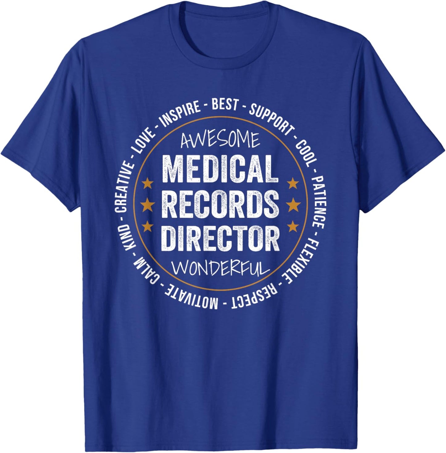 Medical Records Director Gifts Appreciation Funny T-Shirt - T-Shirt | Royal