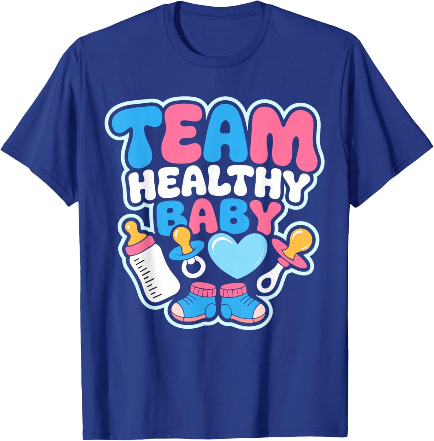 Gender Reveal Party Team Healthy Baby Announcement T-Shirt - T-Shirt | Royal
