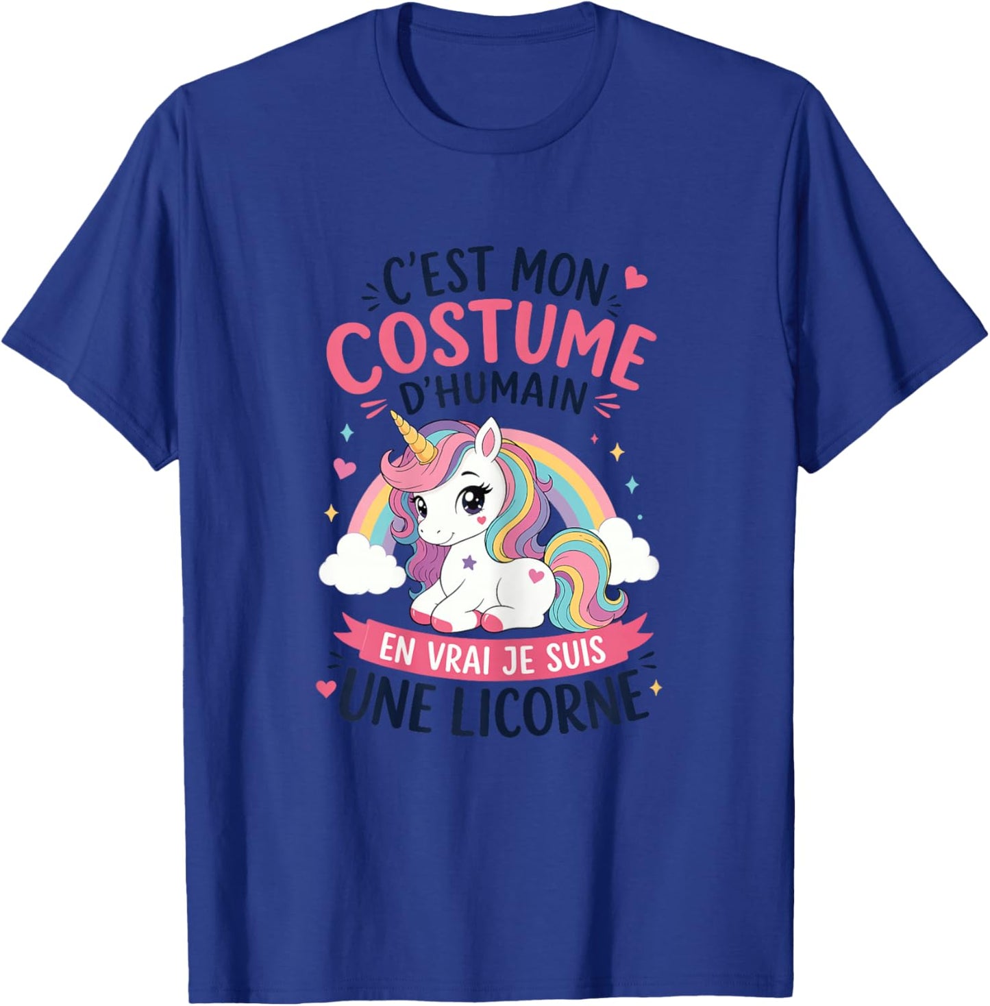 Licorne Costume d'Humain en Vrai Je suis Une Licorne T-Shirt - T-Shirt | Royal