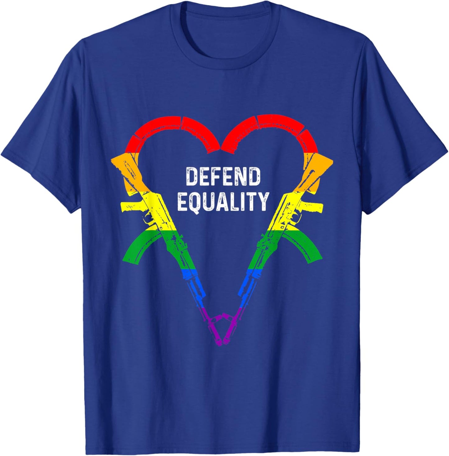 Defend Equality AK-47 Gay Gun Owner Rights LGBTQ Heart AK47 T-Shirt - T-Shirt | Royal