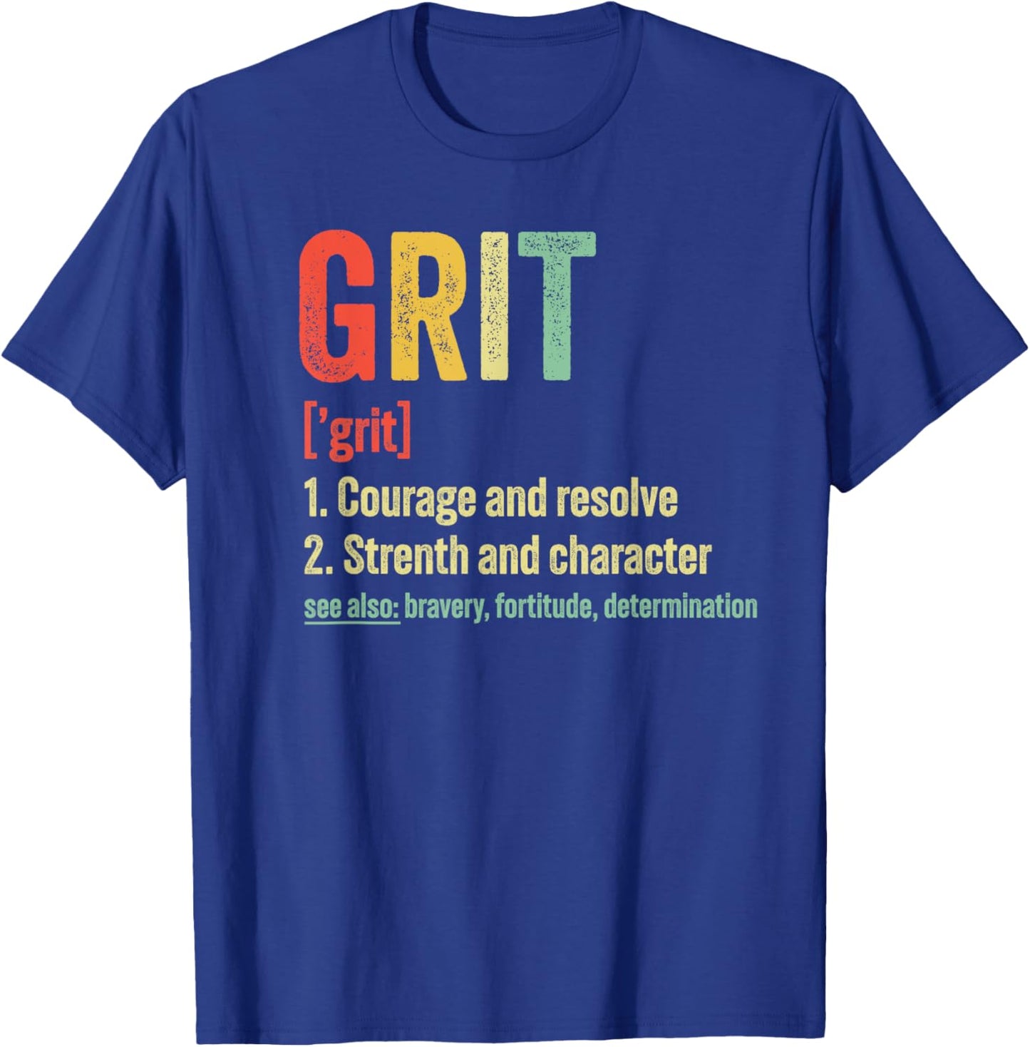 Grit Definition Motivation T-Shirt - T-Shirt | Royal