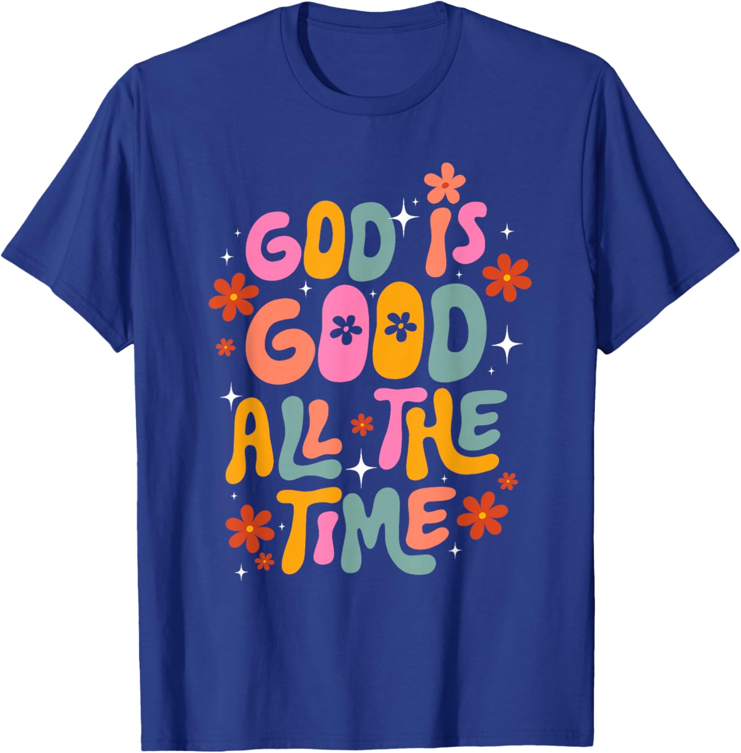 Retro God is Good All The Time Christian Men Women Kids T-Shirt - T-Shirt | Royal