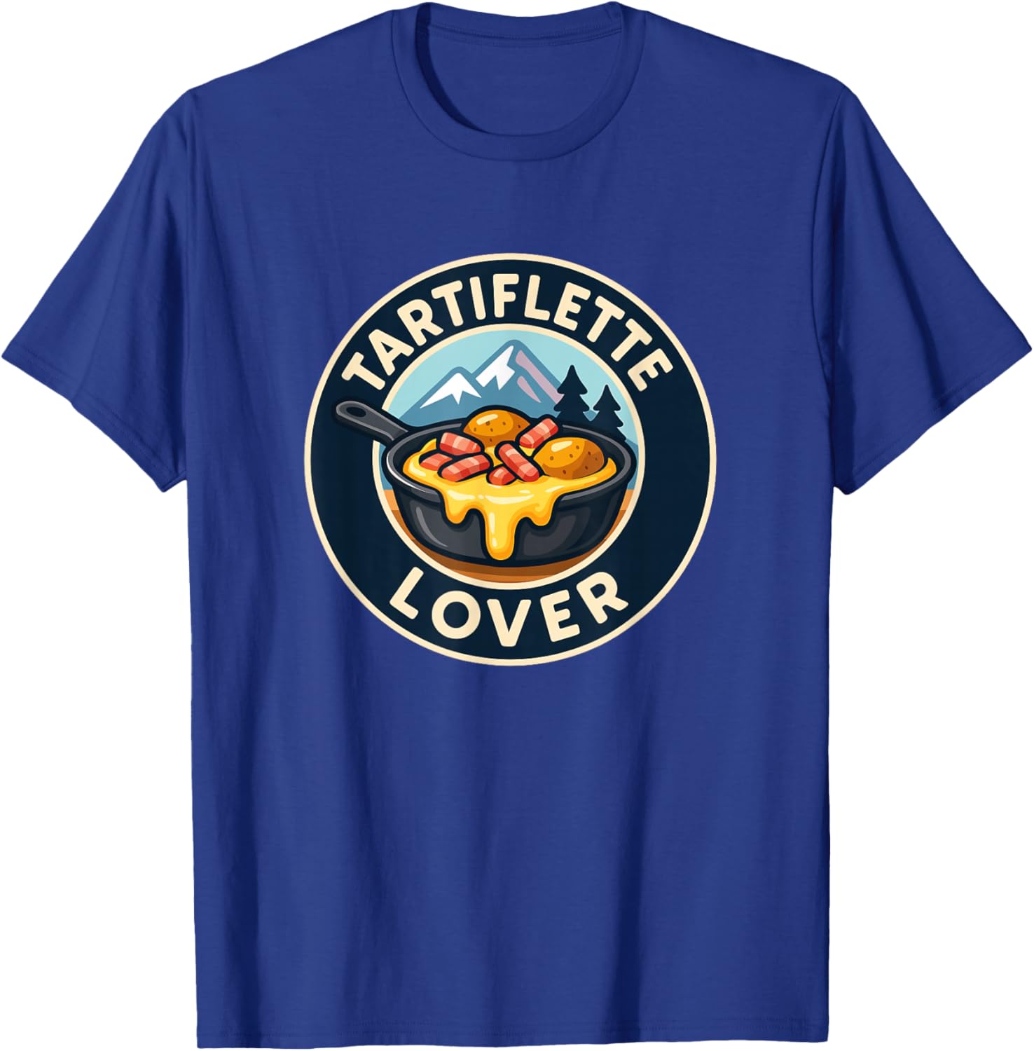 Tartiflette Illustration Cheese Fondu Gourmand T-Shirt - T-Shirt | Royal
