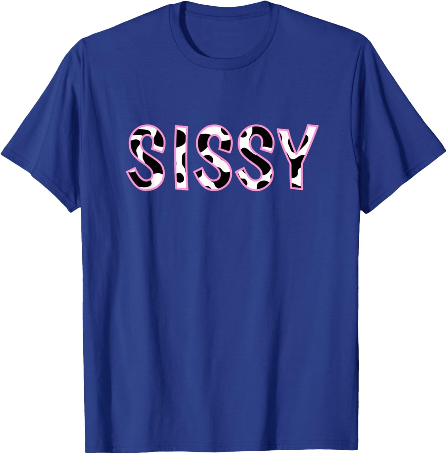Sissy Cow Print Cow Pattern Sister's D Birthday Baby Girl T-Shirt - T-Shirt | Royal