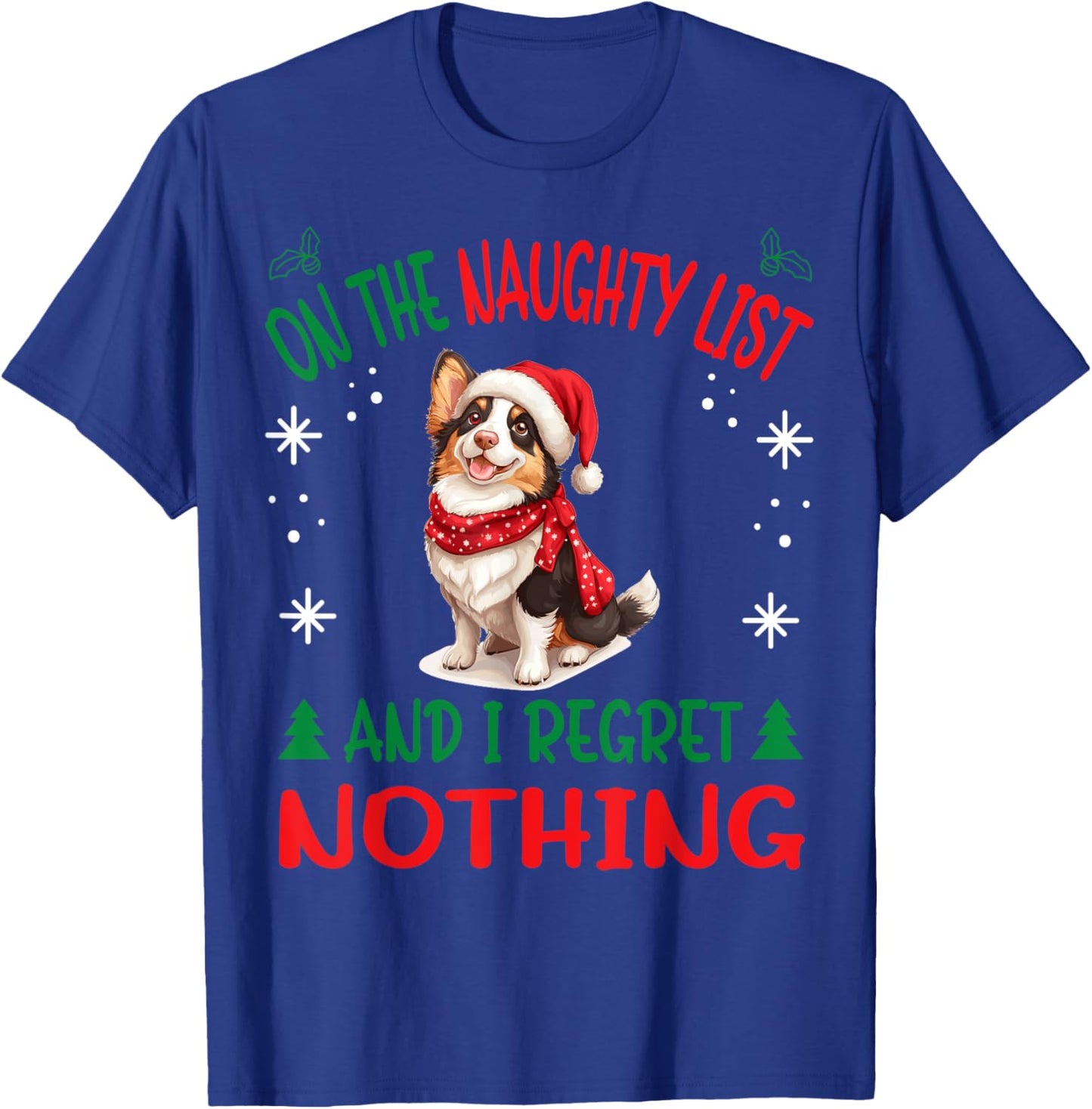Cute Cardigan Welsh Corgi Dog Christmas On The Naughty List Women T-Shirt - T-Shirt | Royal