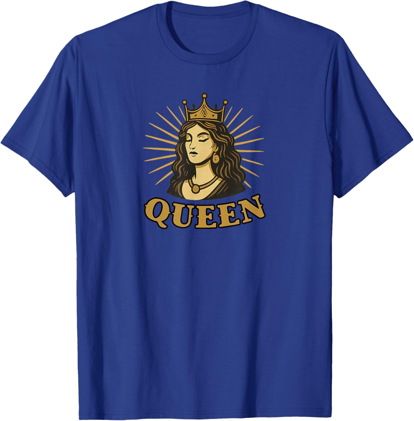 Queen with Beautiful Woman T-Shirt - T-Shirt | Royal