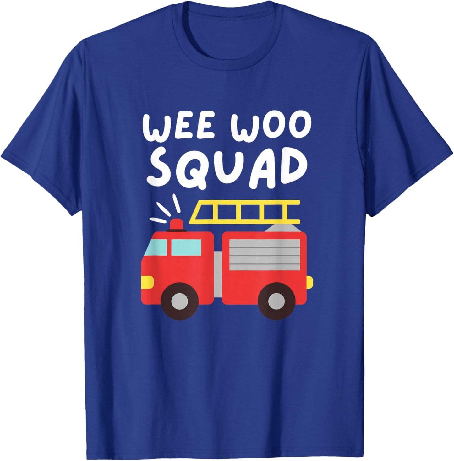 Wee Woo Squad Funny Firefighter T-Shirt - T-Shirt | Royal