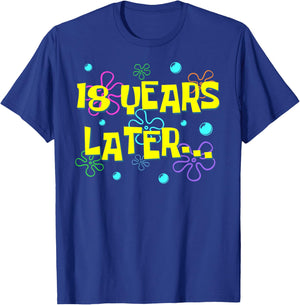 Bruh Eighteen 18 Years Later 18th Birthday Party Funny Meme T-Shirt - T-Shirt | Royal