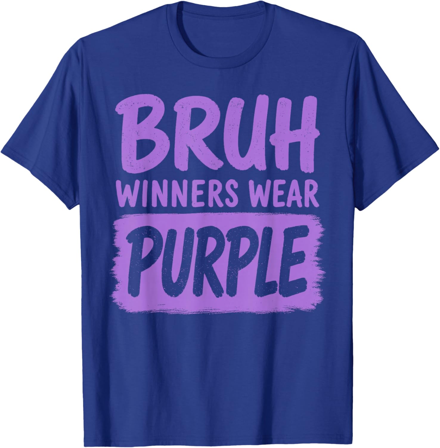 Bruh Winners Wear Purple Funny Teacher Kid Field Day Games T-Shirt - T-Shirt | Royal