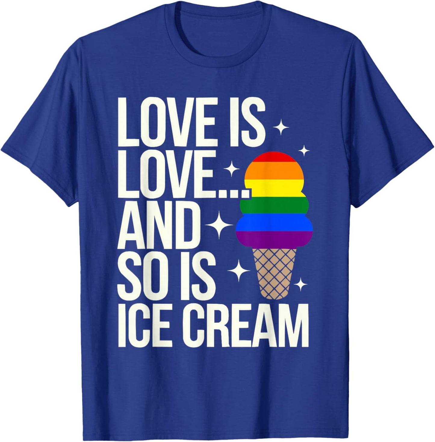 Ice Cream Lover LGBTQ Sundae Gelato Rainbow Pride Month T-Shirt - T-Shirt | Royal
