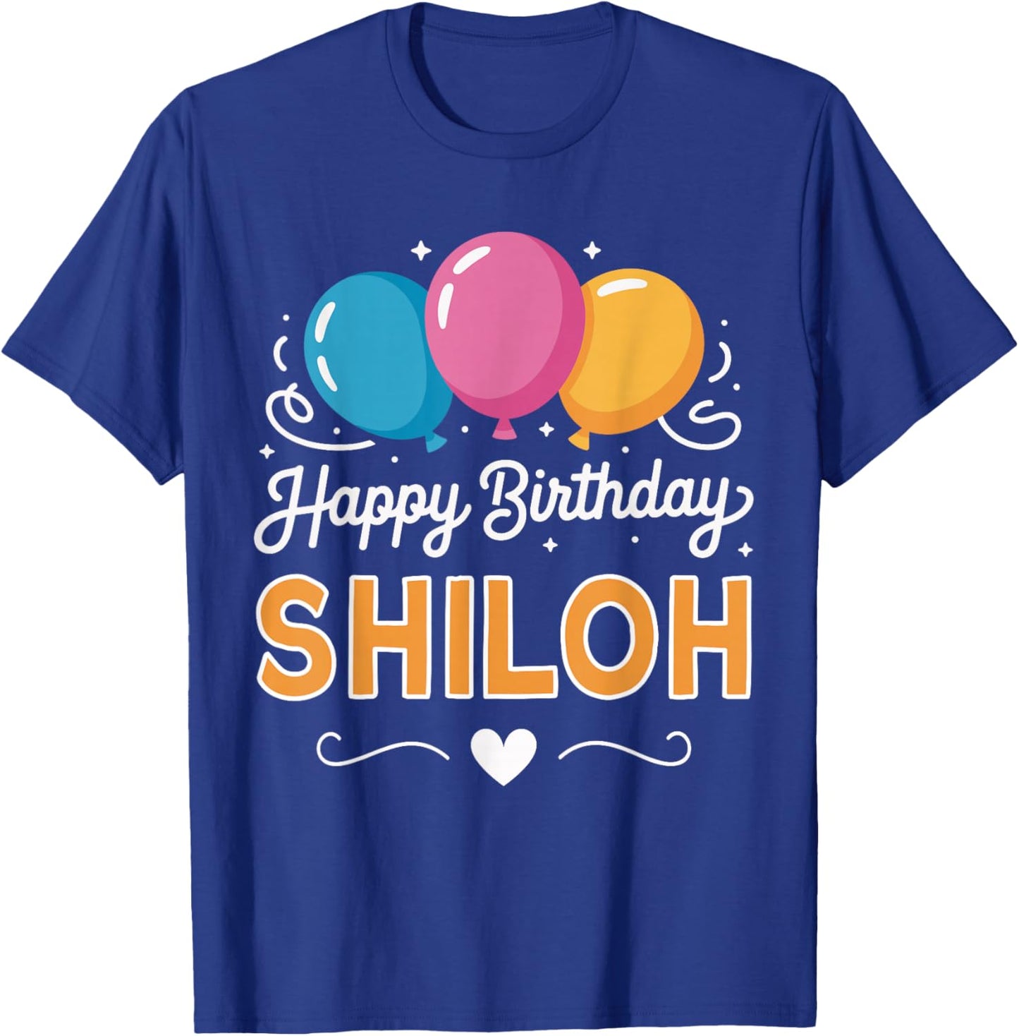 Happy Birthday Shiloh T-Shirt - T-Shirt | Royal