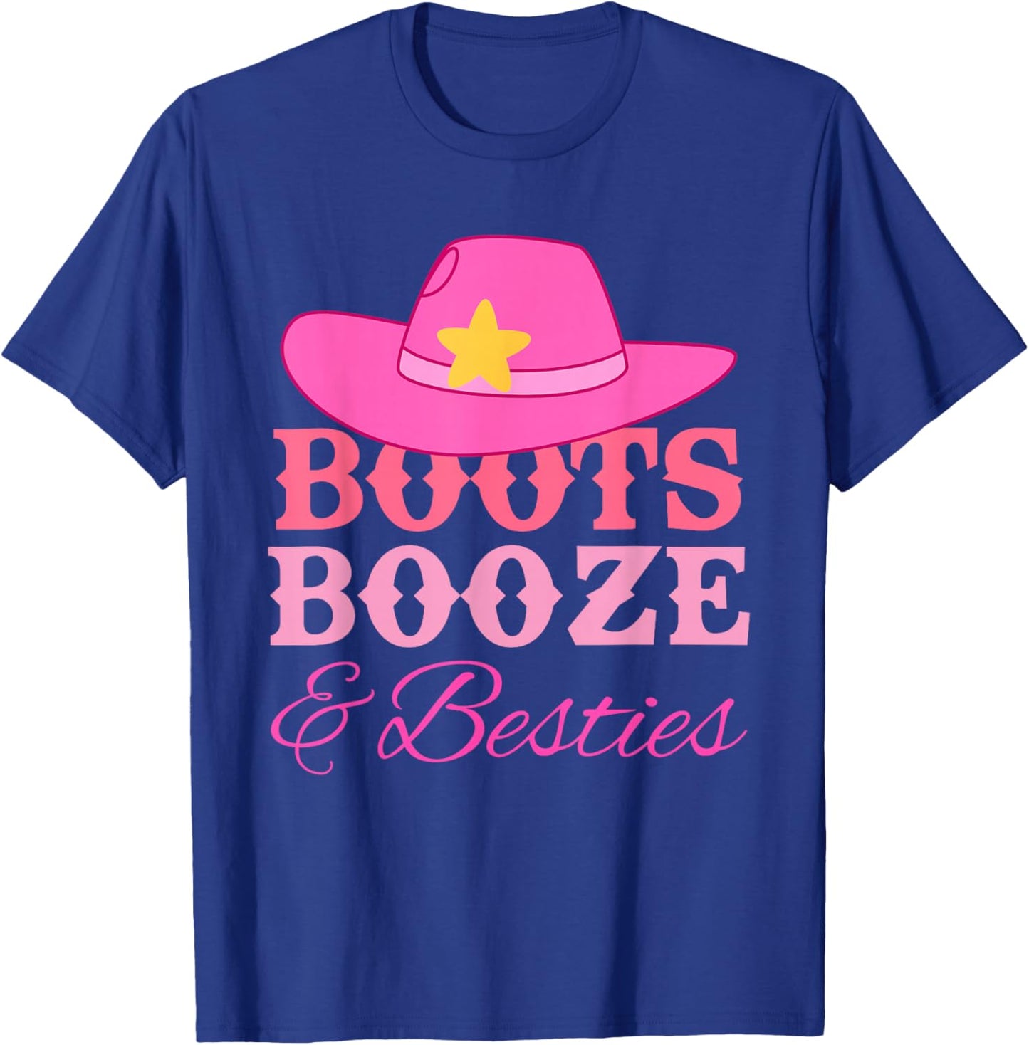 Boots, Booze & Besties, Party Vibe T-Shirt - T-Shirt | Royal