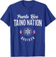 Taino Nation Boricua Boriken Pride Puerto Rico Indigenous T-Shirt - T-Shirt | Royal