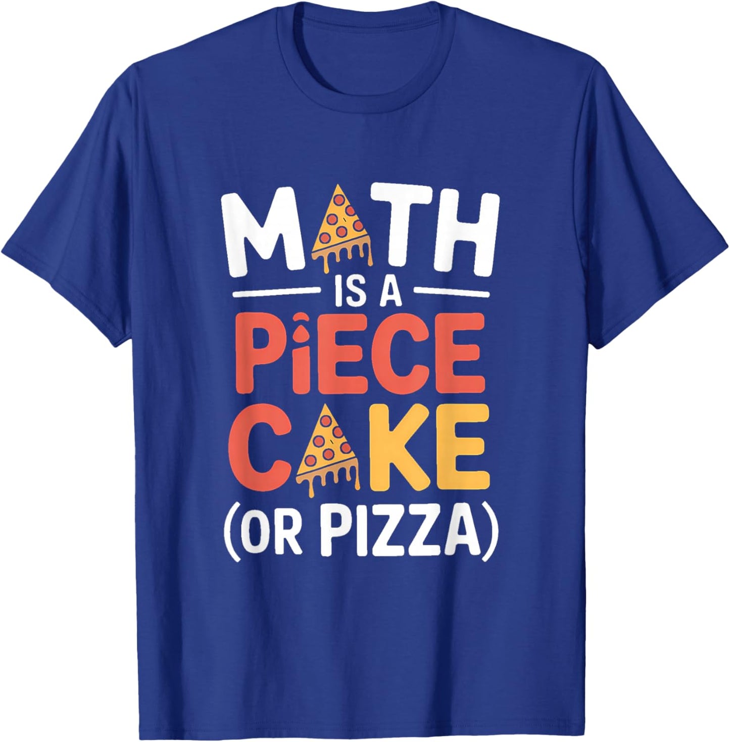 Pizza Fractions Math Learning Slices - Tasty Education T-Shirt - T-Shirt | Royal