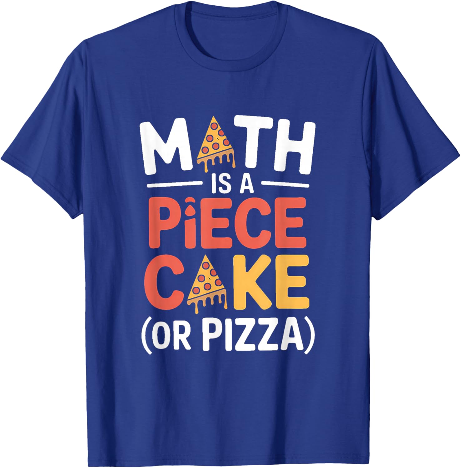 Pizza Fractions Math Learning Slices - Tasty Education T-Shirt - T-Shirt | Royal