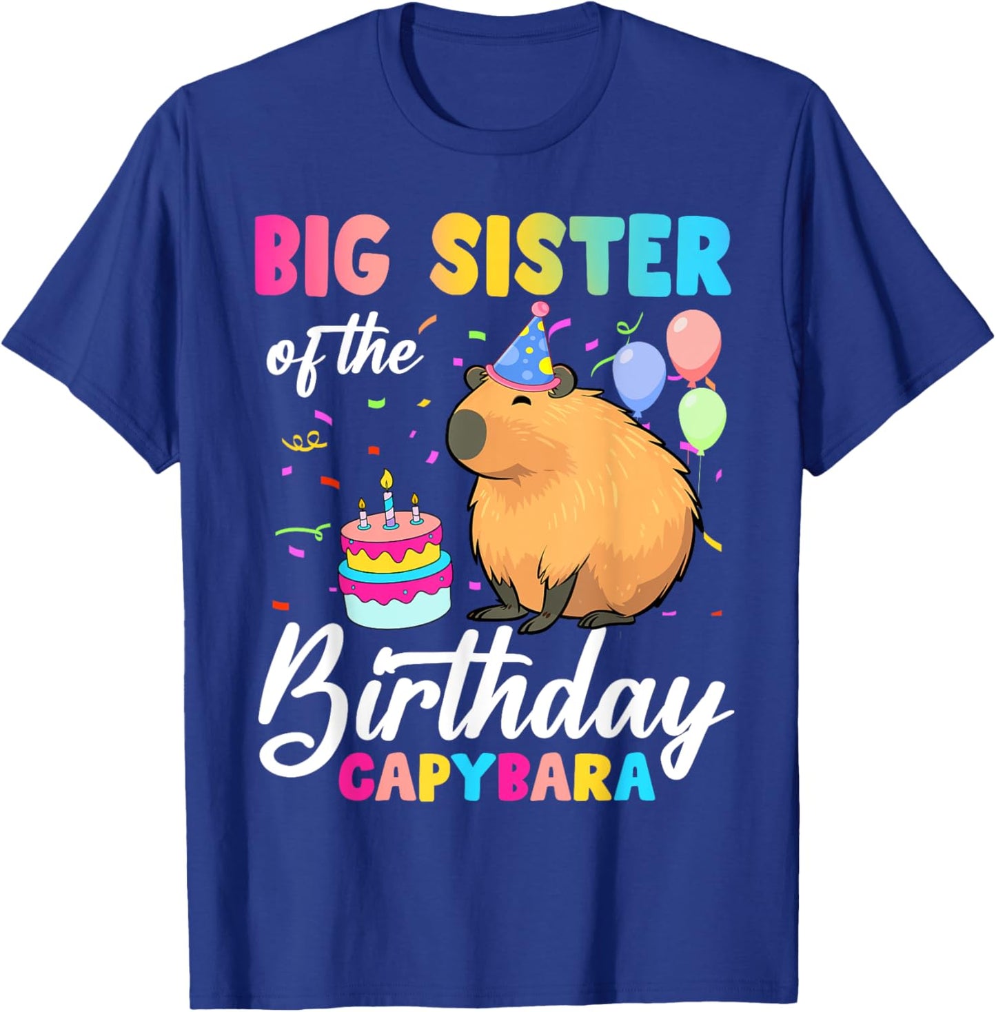 Big Sister Of The Birthday Capybara Girl Bday Party Family T-Shirt - T-Shirt | Royal