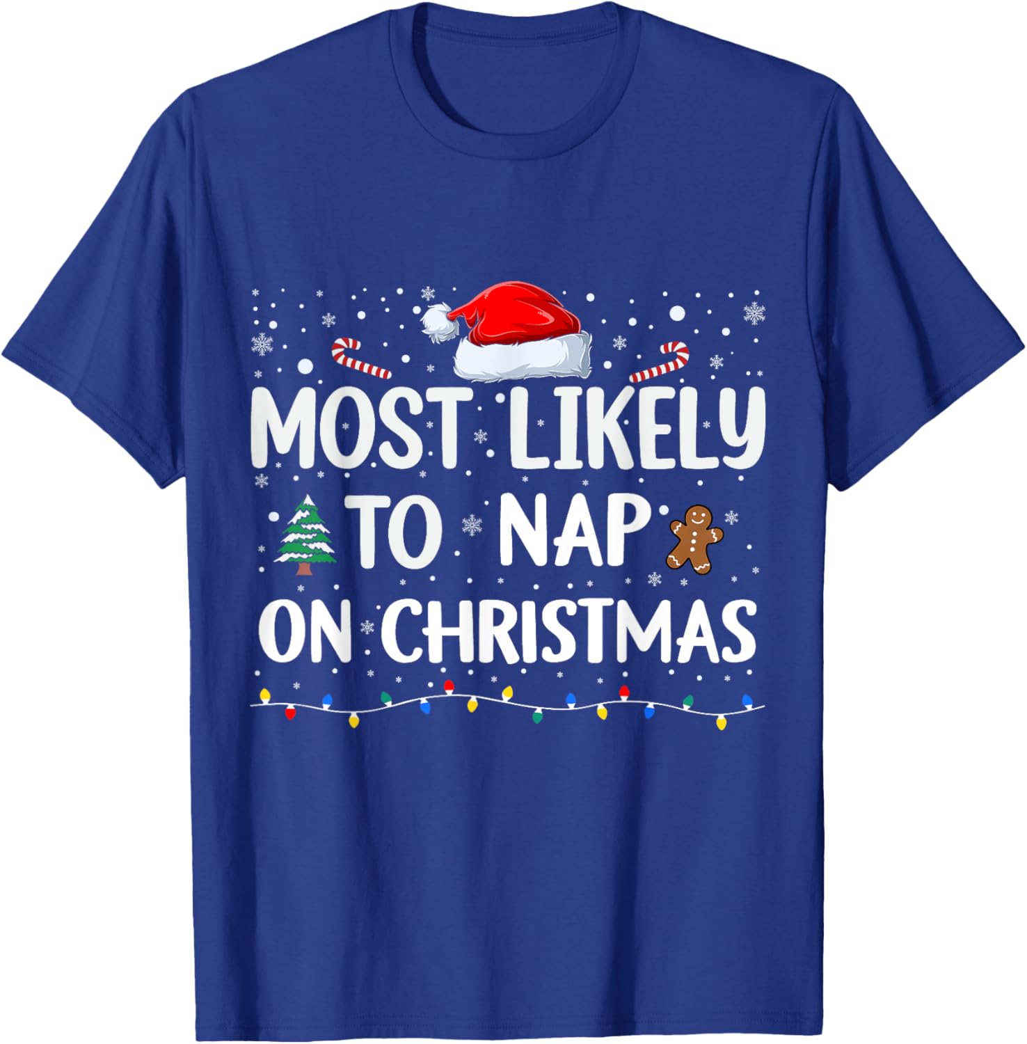Most Likely To Nap On Christmas Family Christmas Funny T-Shirt - T-Shirt | Royal