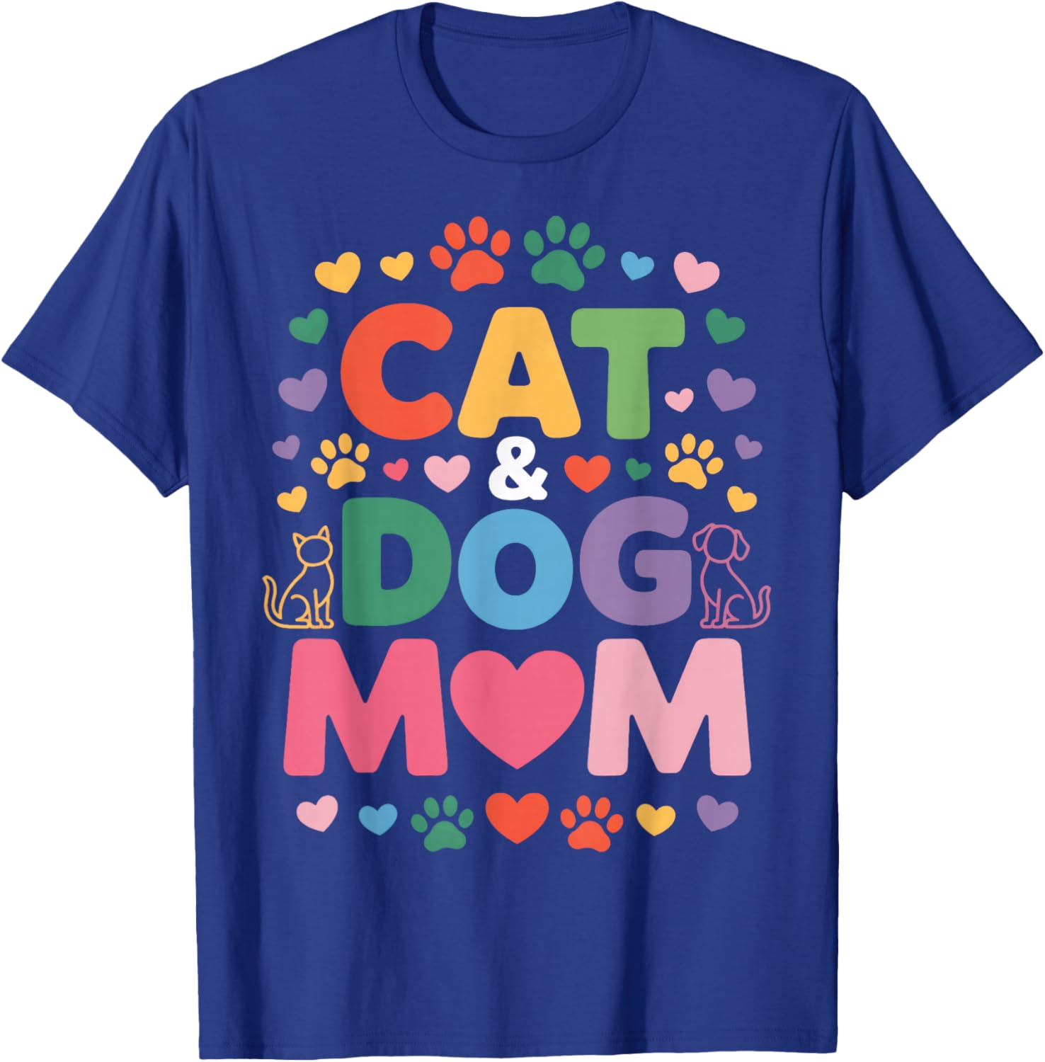 Cats and Dog Mom for Animal Lovers T-Shirt - T-Shirt | Royal