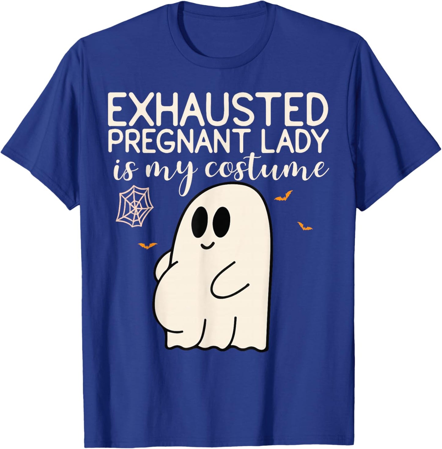 Exhausted Pregnant Lady is My Costume Pregnancy Announcement T-Shirt - T-Shirt | Royal