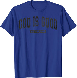 God is Good , Jesus Christian T-Shirt - T-Shirt | Royal