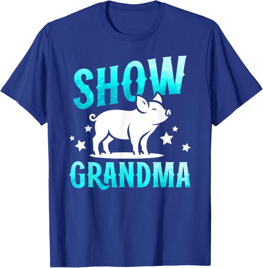 Pig Show Grandma Best Pig Show Grandmother T-Shirt - T-Shirt | Royal