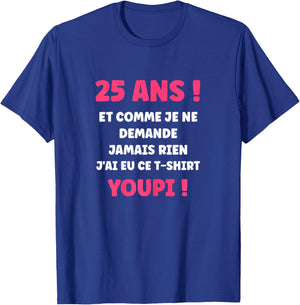 Funny Draw Girl 25 Years Funny Funny Birthday 25 Years T-Shirt - T-Shirt | Royal