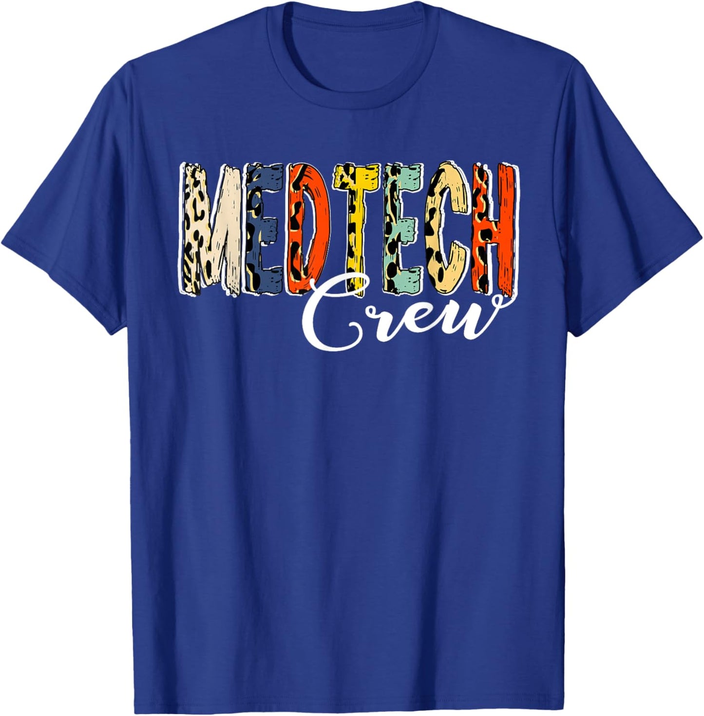 MedTech Crew T- Medical Technology Crew T Matching Clinic Cr T-Shirt - T-Shirt | Royal