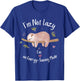 I'm Not Lazy, I'm on Energy-Saving Mode Sleeping Sloth T-Shirt - T-Shirt | Royal