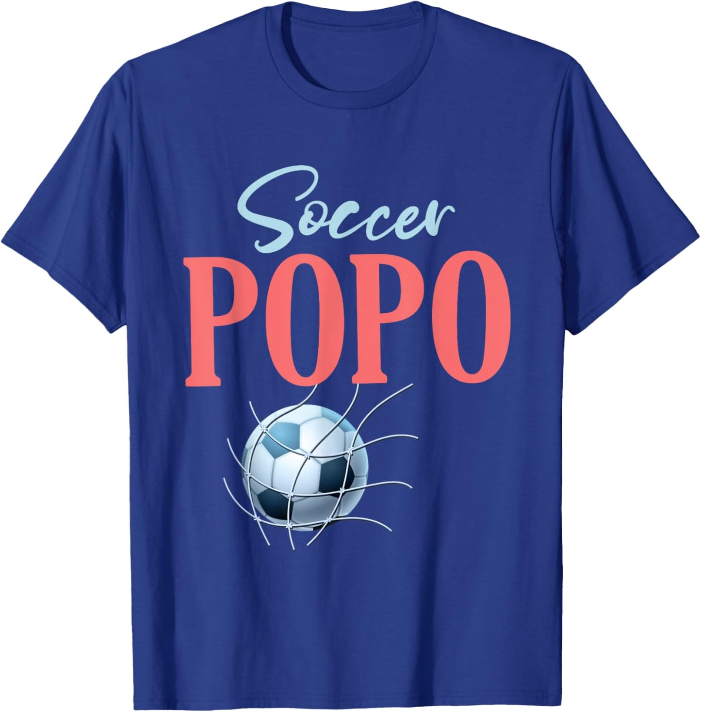 Soccer Popo Gifts For Father's Day Soccer Fans Sport Lovers T-Shirt - T-Shirt | Royal