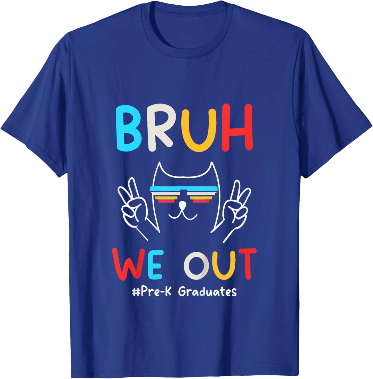 Bruh We Out Pre-K Grad 2026 Preschool Graduation 2026 T-Shirt - T-Shirt | Royal