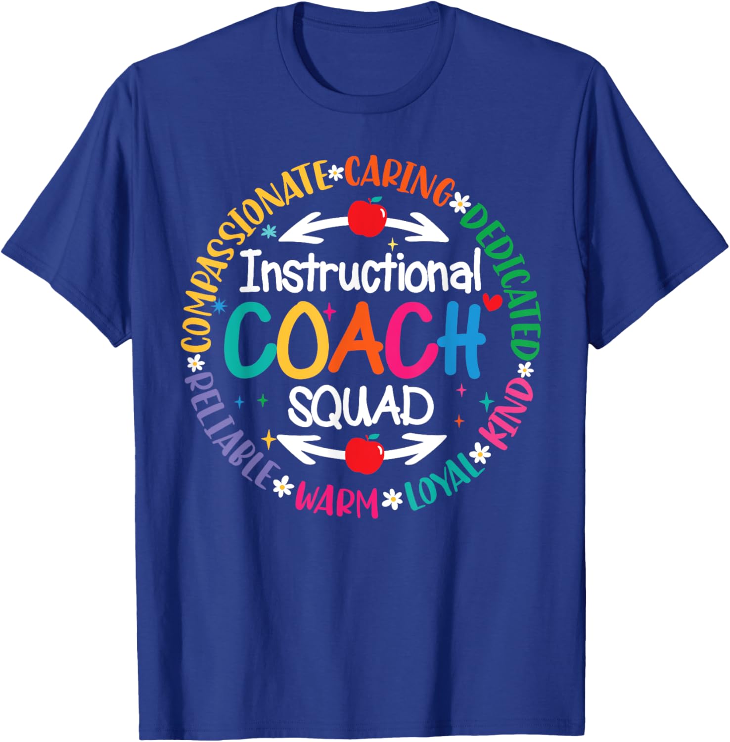 Instructional Coach Squad Teacher Assistant Support Team T-Shirt - T-Shirt | Royal