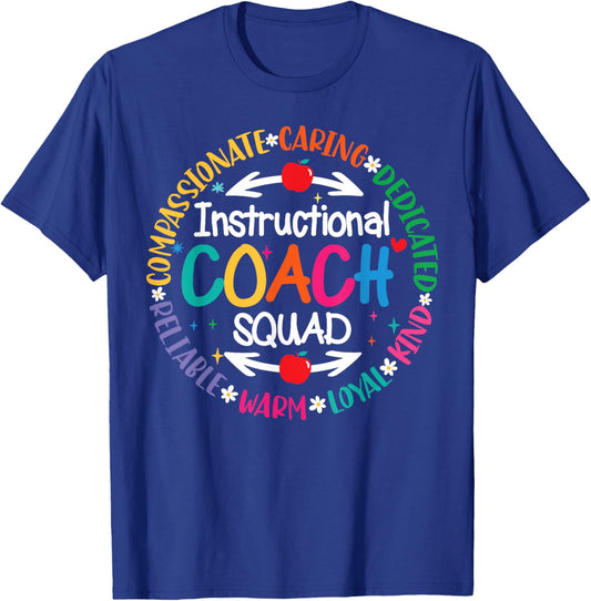 Instructional Coach Squad Teacher Assistant Support Team T-Shirt - T-Shirt | Royal