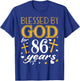 Vintage Blessed By God For 86 Years Happy 86th Birthday T-Shirt - T-Shirt | Royal