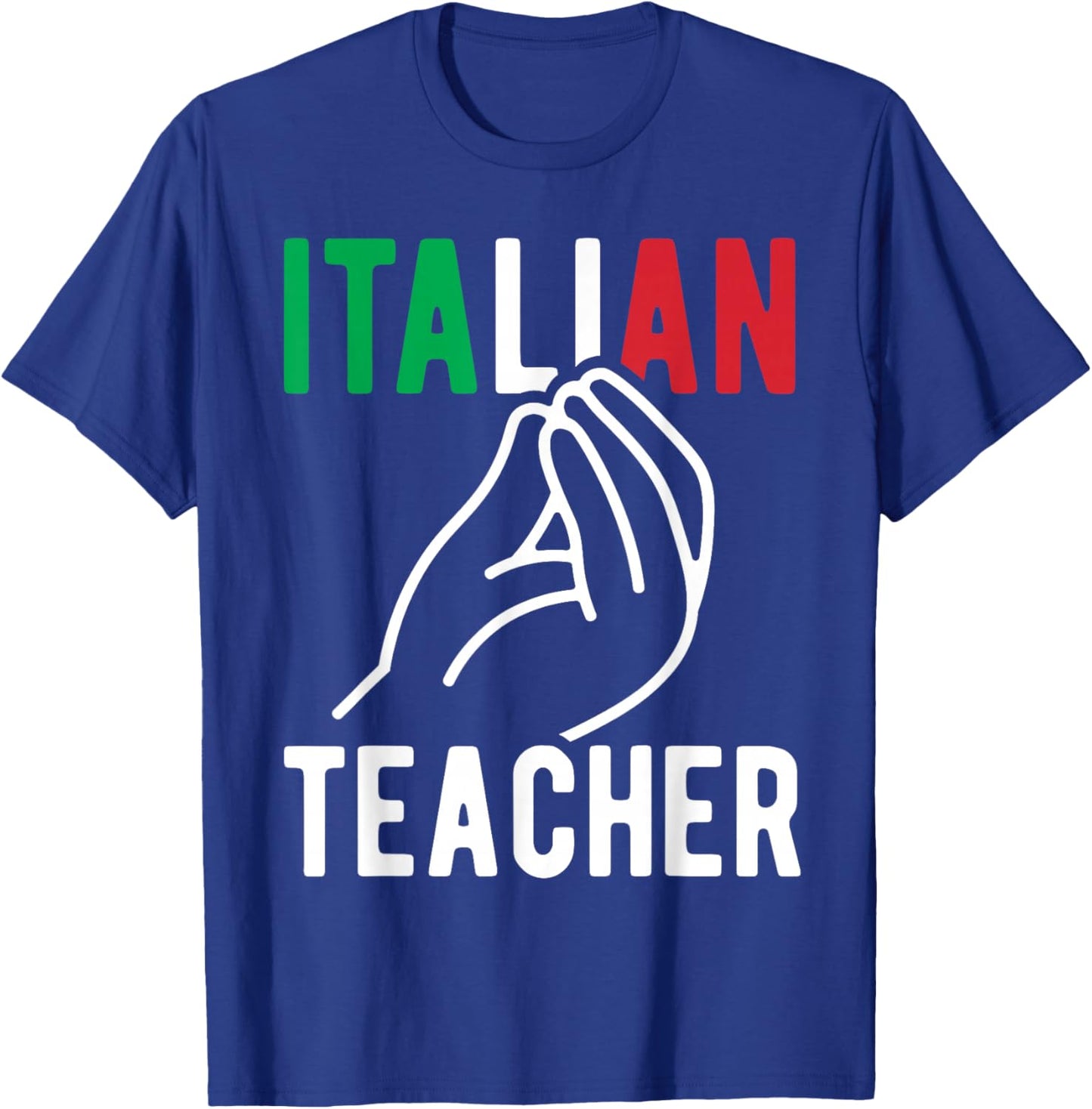 Italian Teacher Italy Italia Funny Back To School First Day T-Shirt - T-Shirt | Royal