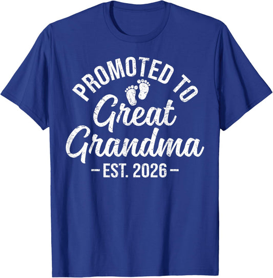 Promoted to Great Grandma Est 2026 First Time New Grandma T-Shirt - T-Shirt | Royal