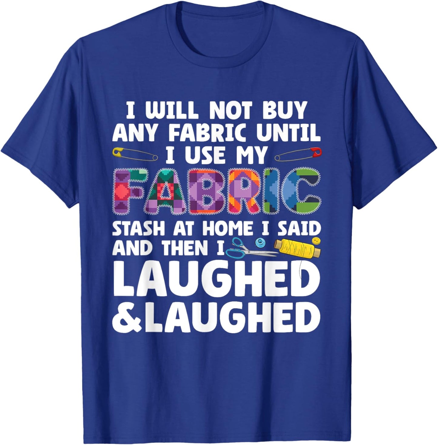 Funny Quilting Art Women Quilt Sewer Quilter Sewing T-Shirt - T-Shirt | Royal