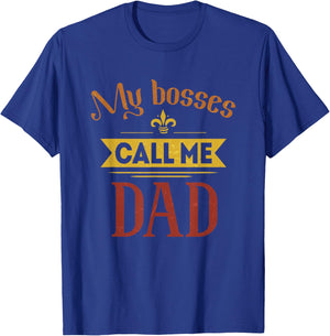 My Bosses Call Me Dad Vintage Father's Day Dad Grandpa T-Shirt - T-Shirt | Royal
