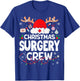 Christmas Surgery Crew Reindeer Santa Surgical Nurse T-Shirt - T-Shirt | Royal
