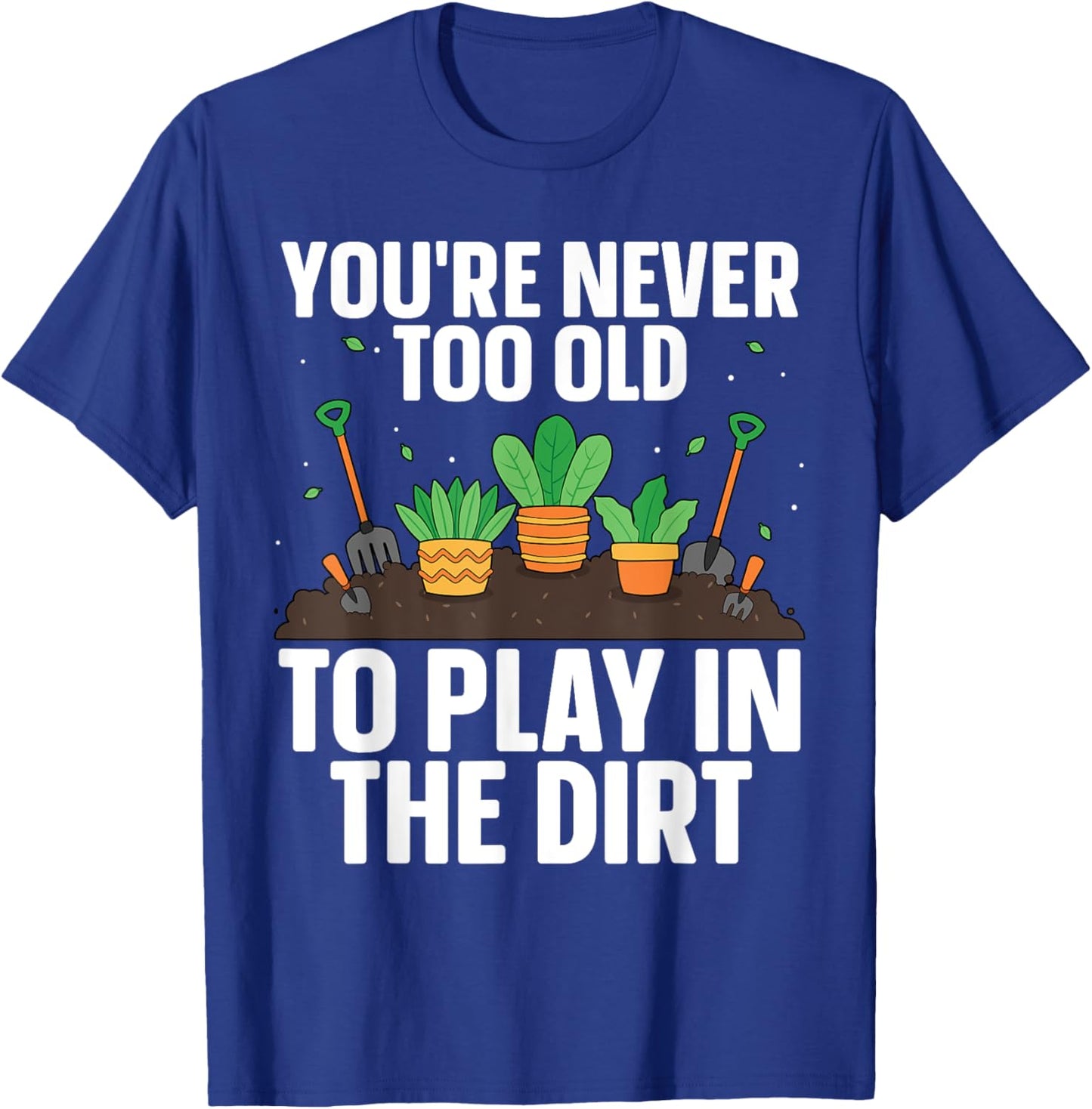 Funny Gardening Art Women Indoor Garden Plant Lovers T-Shirt - T-Shirt | Royal
