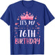 Happy It's My 76th Birthday 76 Years Old Men Women T-Shirt - T-Shirt | Royal
