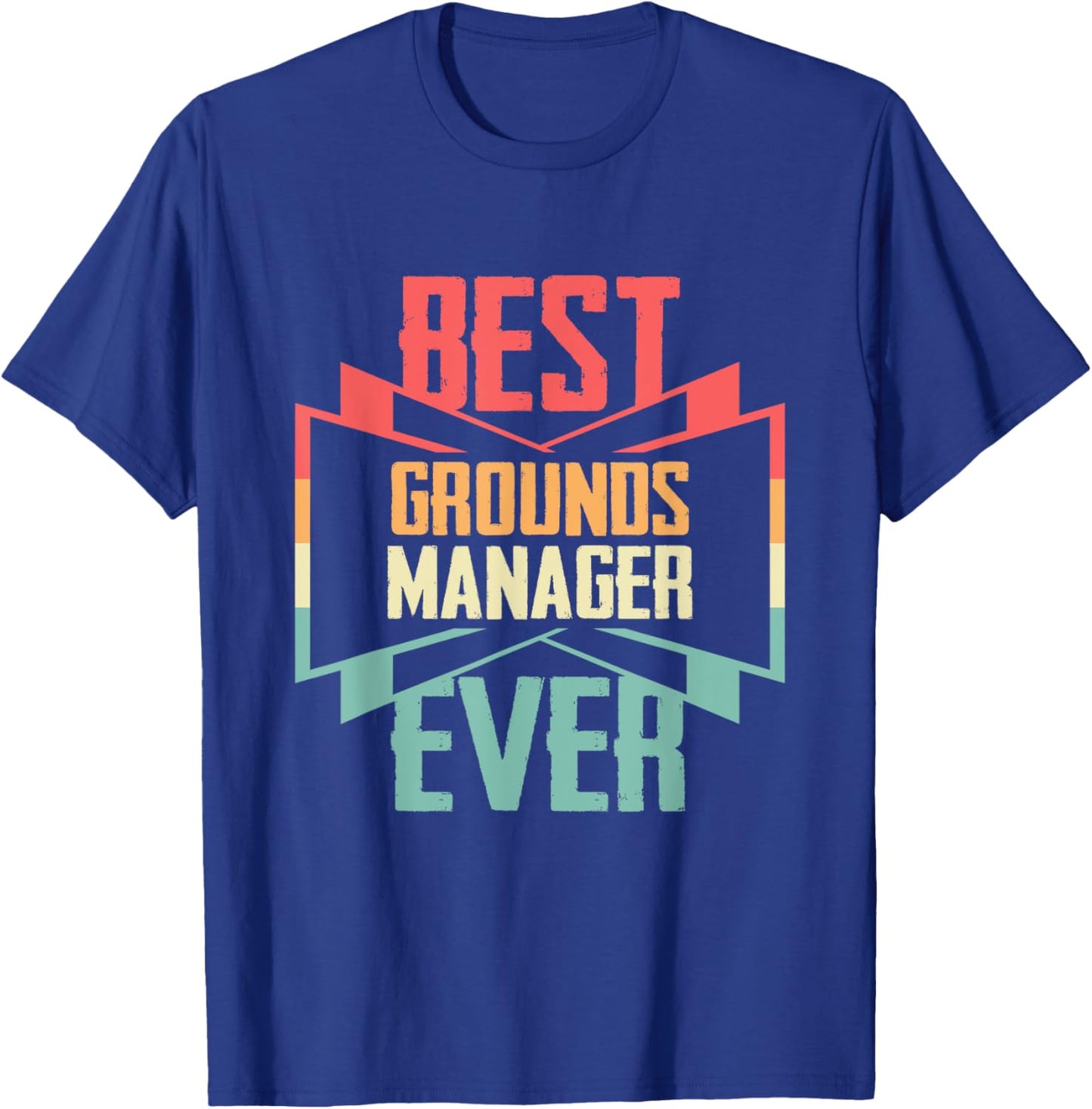 Vintage Best Grounds Manager Ever T-Shirt - T-Shirt | Royal