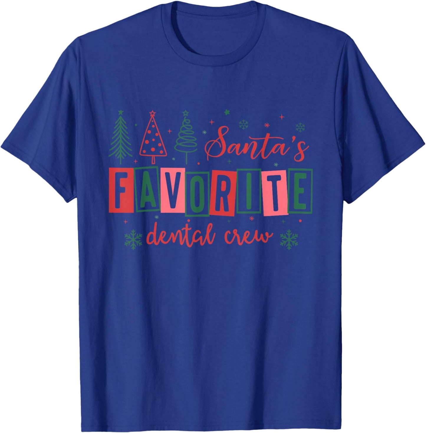 Santa's Favorite Dental Crew Teeth Christmas Xmas Pajamas T-Shirt - T-Shirt | Royal