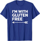 Gluten Free Awareness I'm with Gluten Free T-Shirt - T-Shirt | Royal