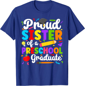 Sister of A Preschool Graduate Sister Pre-K Grad Sister T-Shirt - T-Shirt | Royal